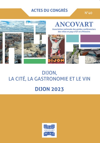 2023 DIJON la cité, la gastronomie et le vin - Actes du ...